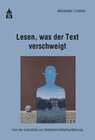 Buchcover Lesen, was der Text verschweigt