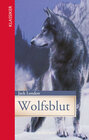 Buchcover Wolfsblut (Klassiker der Weltliteratur in gekürzter Fassung, Bd. ?)