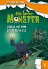 Buchcover Alle meine Monster - Grüße aus dem Geisterschloss (Alle Meine Monster, Bd. 6)