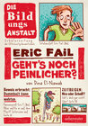 Buchcover Eric Fail - Geht's noch peinlicher?