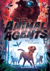 Buchcover Animal Agents - Retter im Verborgenen (Animal Agents, Bd. 1)