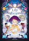 Buchcover Lily Halbmond - Magie ist nur der Anfang