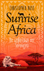 Buchcover Sunrise Africa - Die weiße Löwin der Serengeti (Sunrise Africa, Bd. 1)