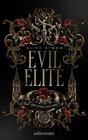 Buchcover Evil Elite – Der Kodex der Ehre: Mafia, Intrigen und Geheimnisse. Mit exklusivem Farbschnitt in der 1. Auflage!