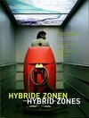 Buchcover Hybride Zonen / Hybrid Zones