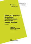 Buchcover Robert of Chester’s Redaction of Euclid’s Elements, the so-called Adelard II Version