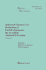 Buchcover Robert of Chester’s Redaction of Euclid’s Elements, the so-called Adelard II Version