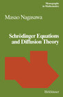 Buchcover Schrödinger Equations and Diffusion Theory