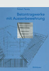 Buchcover Betontragwerke mit Aussenbewehrung