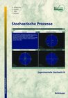 Buchcover Statistik und Experimentelle Stochastik / Experimentelle Stochastik III: Stochastische Prozesse