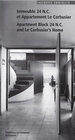 Buchcover Immeuble 24 N.C. et Appartement Le Corbusier. Apartment Block 24 N.C. and Le Corbusier's Home