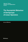 Buchcover The Asymptotic Behaviour of Semigroups of Linear Operators