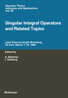 Buchcover Singular Integral Operators and Related Topics