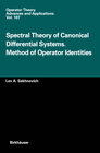 Buchcover Spectral Theory of Canonical Differential Systems. Method of Operator Identities