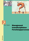 Buchcover Management transdisziplinärer Forschungsprozesse