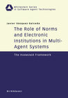 Buchcover The Role of Norms and Electronic Institutions in Multi-Agent Systems