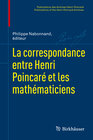 Buchcover La correspondance entre Henri Poincaré et les mathématiciens