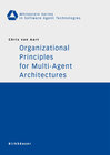 Buchcover Organizational Principles for Multi-Agent Architectures