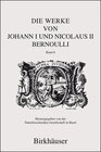 Buchcover Die Werke von Johann I und Nicolaus II Bernoulli