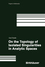 Buchcover On the Topology of Isolated Singularities in Analytic Spaces