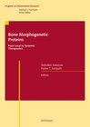 Buchcover Bone Morphogenetic Proteins: From Local to Systemic Therapeutics