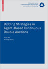 Buchcover Bidding Strategies in Agent-Based Continuous Double Auctions