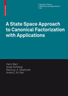 Buchcover A State Space Approach to Canonical Factorization with Applications