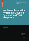 Buchcover Nonlinear Parabolic-Hyperbolic Coupled Systems and Their Attractors