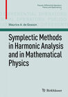 Buchcover Symplectic Methods in Harmonic Analysis and in Mathematical Physics