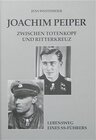 Buchcover Joachim Peiper - Zwischen Totenkopf und Ritterkreuz