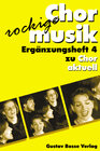 Buchcover Chor aktuell. Ein Chorbuch für Gymnasien / Rockige Chormusik
