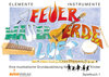 Buchcover Elemente - Instrumente: Feuer - Wasser - Erde - Luft. Eine musikalische... / Elemente - Instrumente: Feuer - Wasser - Er