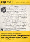 Buchcover Einführung in die Interpretation des Gregorianischen Chorals / Einführung in die Interpretation des Gregorianischen Chor