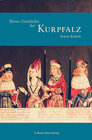 Buchcover Kleine Geschichte der Kurpfalz