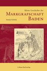 Buchcover Kleine Geschichte der Markgrafschaft Baden