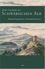 Buchcover Kleine Geschichte der Schwäbischen Alb