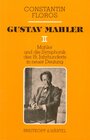 Buchcover Gustav Mahler / Mahler und die Symphonik des 19. Jahrhunderts in neuer Deutung. Zur Grundlegung einer zeitgemässen musik