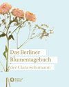 Buchcover Das Berliner Blumentagebuch der Clara Schumann 1857-1859