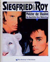 Buchcover Siegfried & Roy - Meister der Illusion