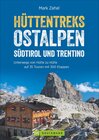 Buchcover Hüttentreks Ostalpen – Südtirol und Trentino