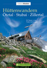 Buchcover Hüttenwandern Ötztal, Stubai, Zillertal