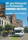 Buchcover Mit dem Wohnmobil ins Wochenende  Nordrhein-Westfalen