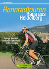 Buchcover Rennradtouren Raus aus Heidelberg