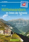 Buchcover Hüttenwandern im Osten der Schweiz