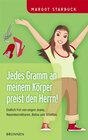 Buchcover Jedes Gramm an meinem Körper preist den Herrn!