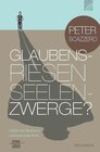 Buchcover Glaubensriesen - Seelenzwerge?