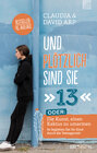 Buchcover Und plötzlich sind sie 13