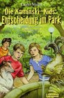 Buchcover Die Kaminski-Kids: Entscheidung im Park