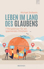 Buchcover Leben im Land des Glaubens