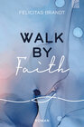 Buchcover Walk by FAITH